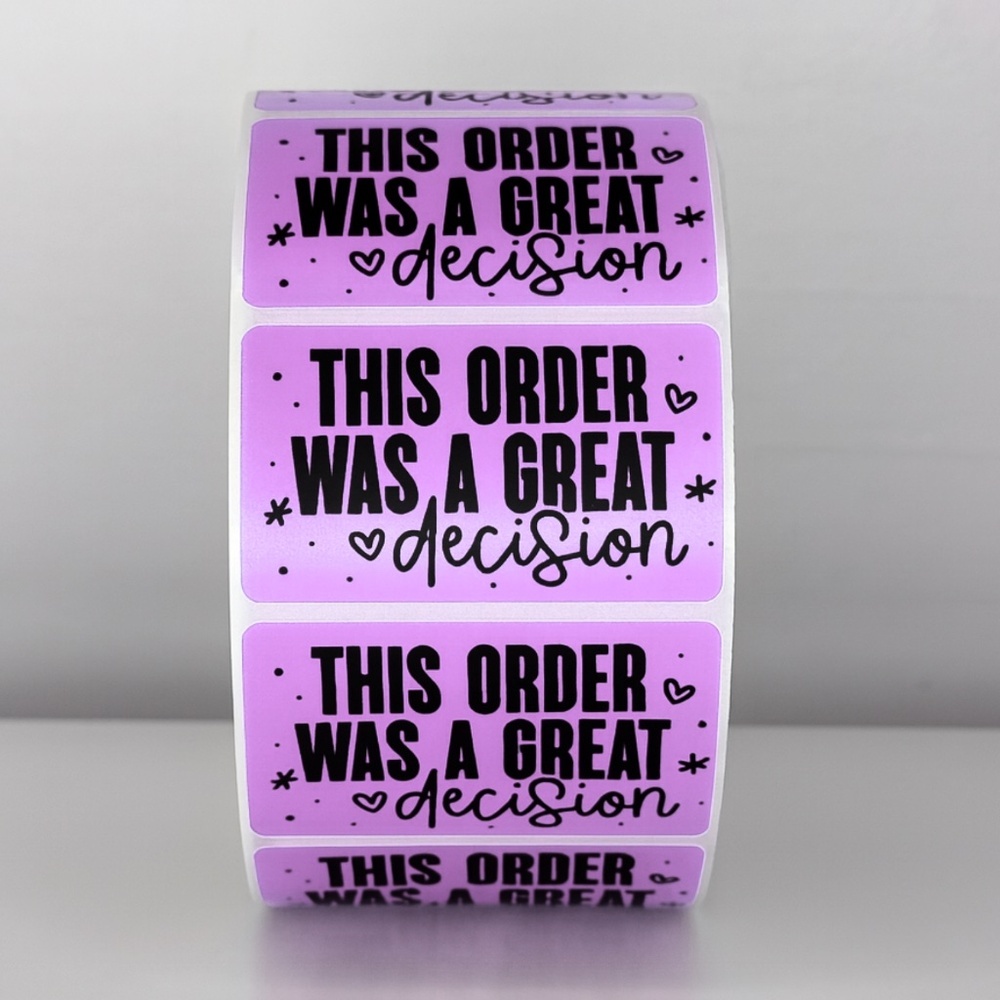 This Order Was A Great Decision Stickers | Cute Small Business Packaging Labels - Picture 3 of 11